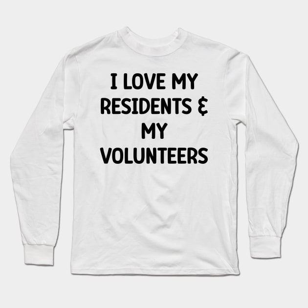 Activity Director Appreciation Gift Long Sleeve T-Shirt by Chey Creates Clothes